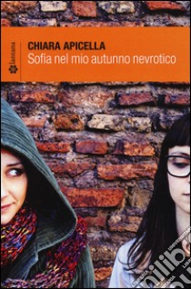 Sofia nel mio autunno nevrotico libro di Apicella Chiara