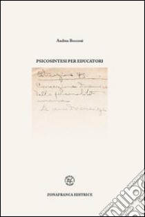 Psicosintesi per educatori libro di Bocconi Andrea