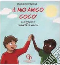 Il mio amico Cocò libro di Guida Riccardo