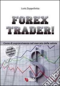 Forex trader libro di Zoppelletto Loris