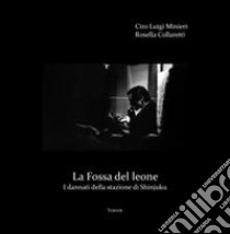 La fossa del leone libro di Minieri Ciro; Collaretti Rosella