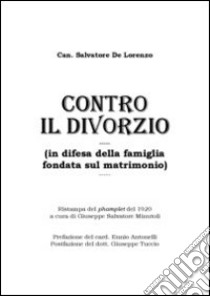 Contro il divorzio libro di De Lorenzo Salvatore