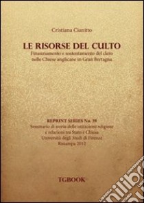 Le risorse del culto libro di Cianitto Cristiana