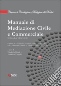 Manuale di mediazione civile e commerciale libro di Guidi Gianluca; Vassallo Veronica