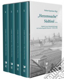 «Herzenssache» Südtirol .... Südtirol in den Nationalratssitzungen der Zweiten Republik Österreich 1945 bis 2020 libro di Speckner Hubert