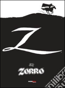 Zorro libro di Toth Alex