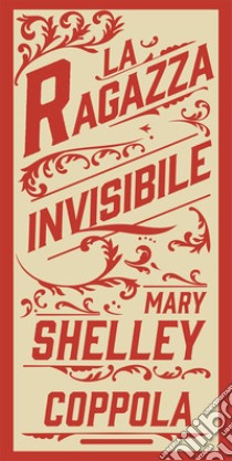 La ragazza invisibile libro di Shelley Mary