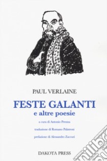 Feste galanti e altre poesie libro di Verlaine Paul; Prenna A. (cur.)