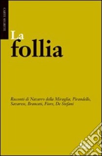 La Follia libro di Ferlita S. (cur.)