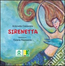 Sirenetta libro di Caldarella Antonella