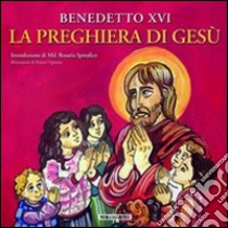 La preghiera di Gesù libro di Benedetto XVI (Joseph Ratzinger)