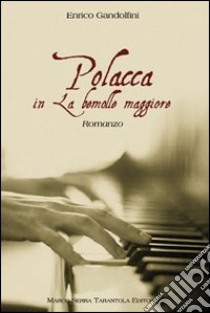 Polacca in La bemolle maggiore libro di Gandolfini Enrico