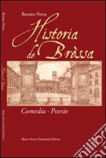 Historia de Brèssa libro di Nova Renato