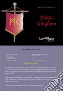 Magic Kingdom. Ediz. italiana libro di Marisola Giuseppe