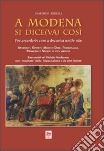 A Modena si dice(va) così libro