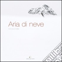 Aria di neve. Ediz. multilingue libro di Boitier Emmanuel