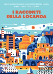 I racconti della locanda libro