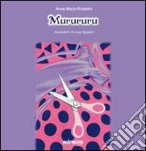 Murururu libro di Rinaldini Annamaria