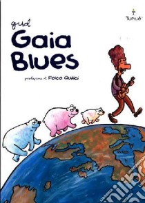 Gaia Blues libro di Gud