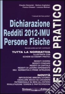 Dichiarazione redditi 2012. Imu-persone fisiche libro