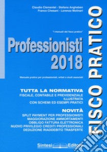 Professionisti 2018 libro di Clementel Claudio; Angheben Stefano; Chesani Franco