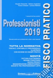 Professionisti 2019 libro di Clementel Claudio; Angheben Stefano; Chesani Franco