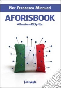 Aforisbook. Punturedispillo libro di Minnucci P. Francesco