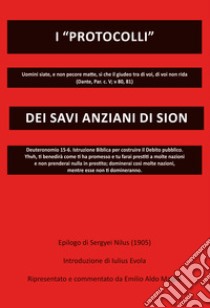 I «protocolli» dei savi anziani di Sion libro di Maglie Emilio Aldo