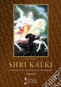 Shri Kalki libro di Mahajan Yogi