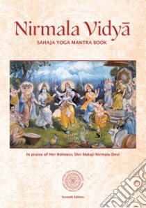 Nirmala Vidya. Sahaja Yoga Mantra Book libro