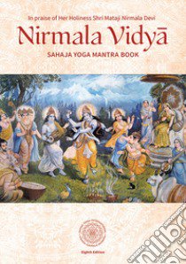 Nirmala Vidya. Sahaja Yoga Mantra Book libro