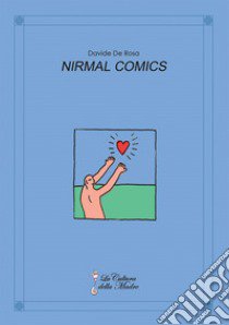 Nirmal Comics libro di De Rosa Davide