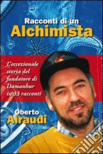 Racconti di un alchimista libro di Airaudi Oberto