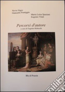 Percorsi d'autore libro di Rebecchi E. (cur.)