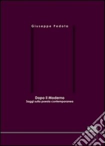 Dopo il moderno libro di Pedota Giuseppe; Linguaglossa G. (cur.)