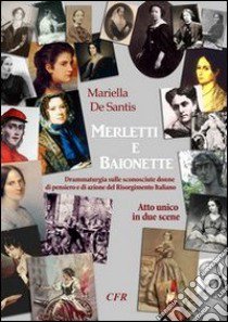 Merletti & baionette libro di De Santis Mariella