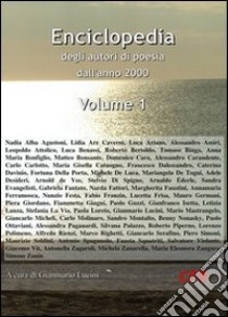 Enciclopedia degli autori di poesia dell'anno 2000 libro di Lucini G. (cur.)