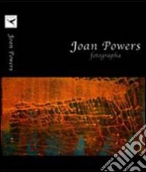 Fotographa. Ediz. multilingue libro di Powers Joan