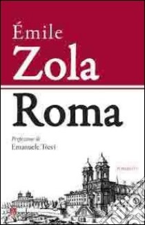 Roma libro di Zola Émile