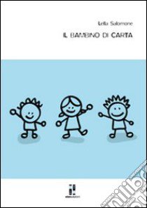 Il bambino di carta libro di Salomone Lella