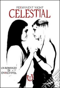 Celestial libro di Stel Enrico