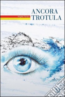 Ancora trotula libro di Panaro Angela