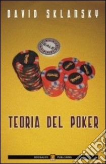 Teoria del poker libro di Sklansky David