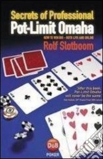 Pot-limit Omaha libro di Slotboom Rolf