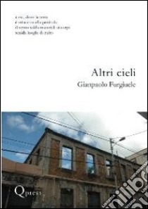 Altri cieli libro di Furgiuele Gianpaolo