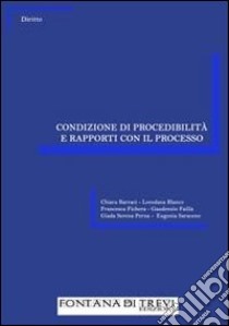 Condizione di procedibilità e rapporti con il processo libro