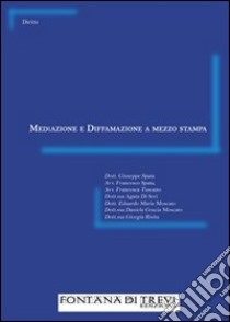 Mediazione e diffamazione a mezzo stampa libro