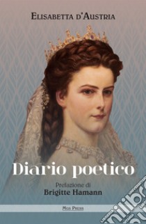 Diario poetico libro di Elisabetta d'Austria