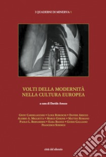 Volti della modernità nella cultura europea libro di Arecco D. (cur.)