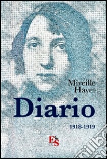 Diario (1918-1919) libro di Havet Mireille